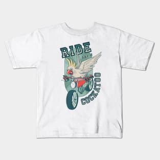 Ride like a cockatoo Kids T-Shirt